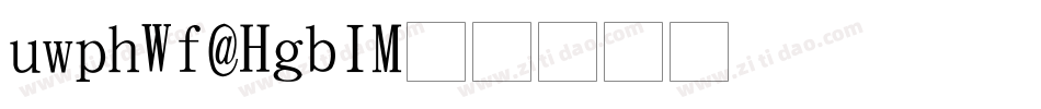 UWPH7F (GB)字体转换